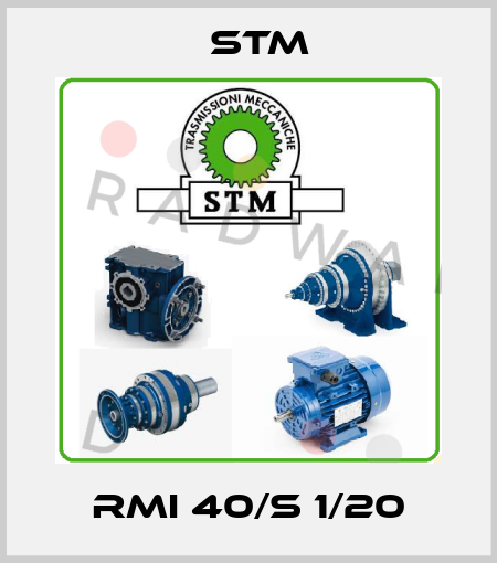 RMI 40/S 1/20 Stm