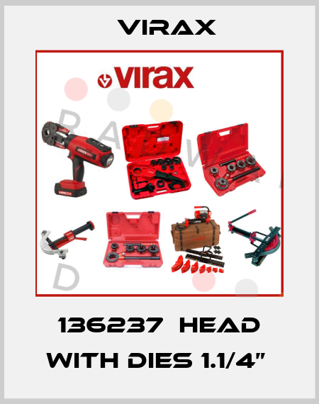 136237  head with dies 1.1/4”  Virax