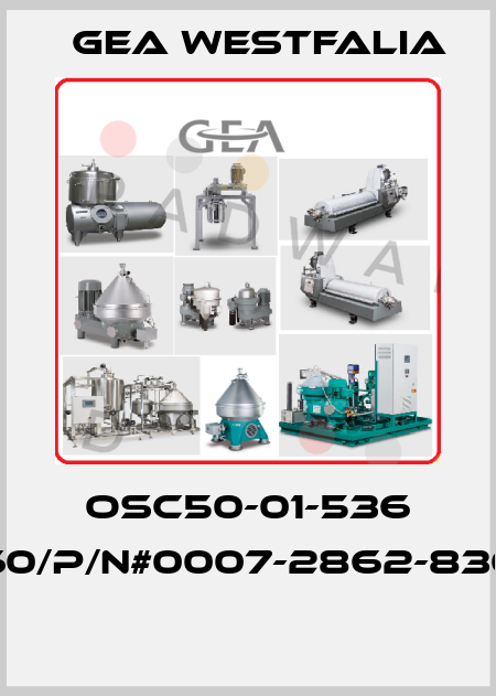 OSC50-01-536 60/P/N#0007-2862-830  Gea Westfalia