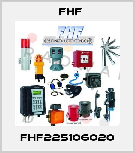FHF225106020 FHF