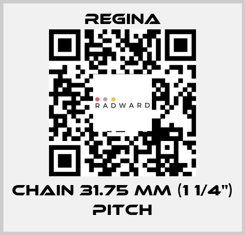 Chain 31.75 mm (1 1/4") pitch Regina