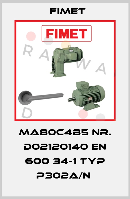 MA80C4B5 nr. D02120140 EN 600 34-1 Typ P302A/N  Fimet