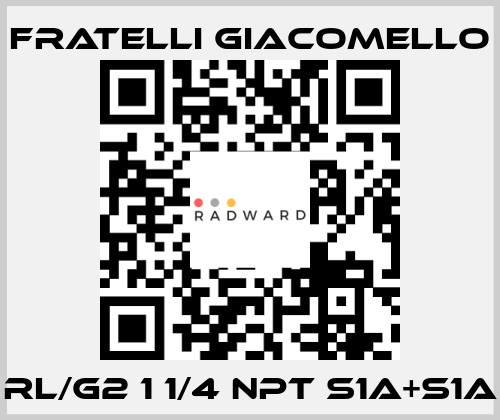 RL/G2 1 1/4 NPT S1A+S1A Fratelli Giacomello