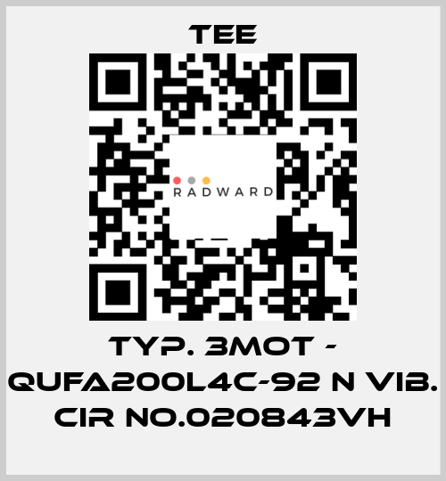 Typ. 3mot - QUFA200L4C-92 N Vib. CIR No.020843VH TEE