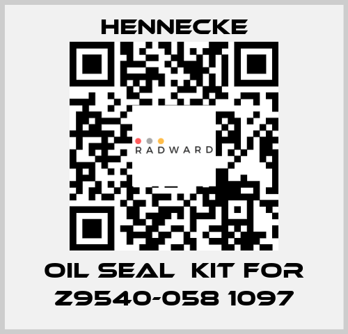 oil seal  kit for Z9540-058 1097 Hennecke