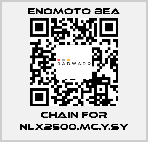 chain for NLX2500.MC.Y.SY Enomoto BeA