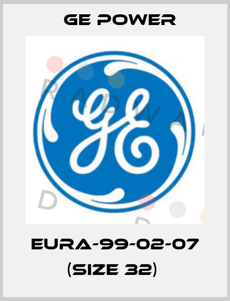 EURA-99-02-07 (size 32)  GE Power