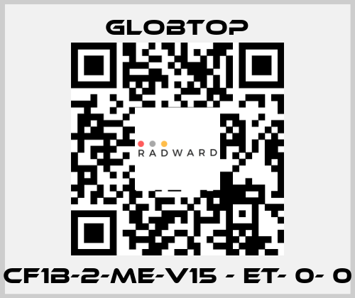 CF1B-2-ME-V15 - ET- 0- 0 Globtop