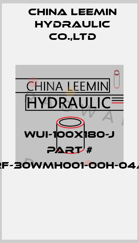 WUI-100X180-J Part # RF-30WMH001-00H-04a  CHINA LEEMIN HYDRAULIC CO.,LTD