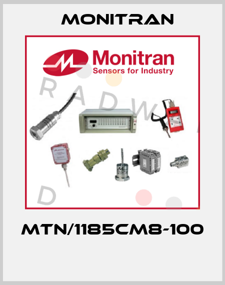 MTN/1185CM8-100  Monitran