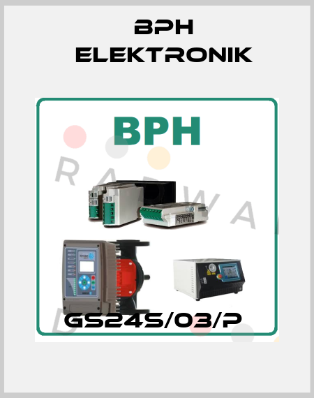 GS24S/03/P  BPH elektronik
