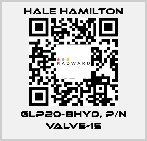 GLP20-8HYD, p/n VALVE-15 HALE HAMILTON