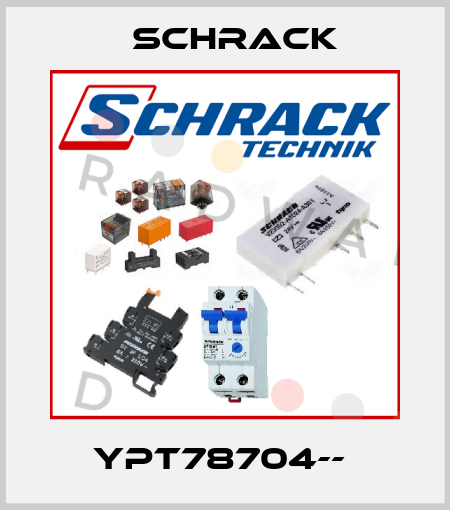 YPT78704--  Schrack