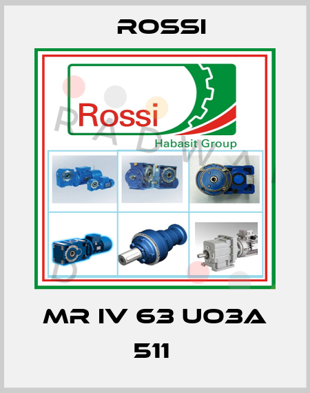 MR IV 63 UO3A 511  Rossi