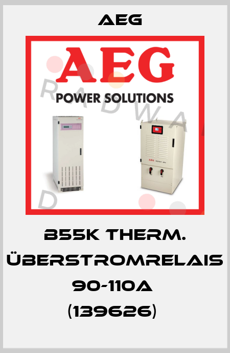 b55K Therm. Überstromrelais 90-110A  (139626)  AEG