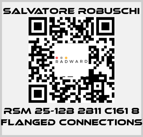RSM 25-12B 2B11 C161 8 (flanged connections) SALVATORE ROBUSCHI