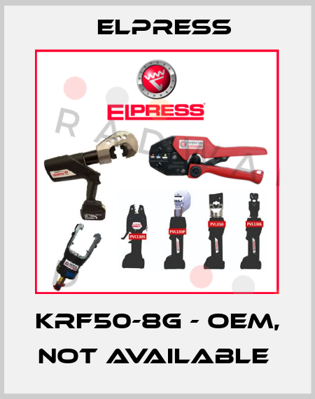 KRF50-8G - OEM, not available  Elpress