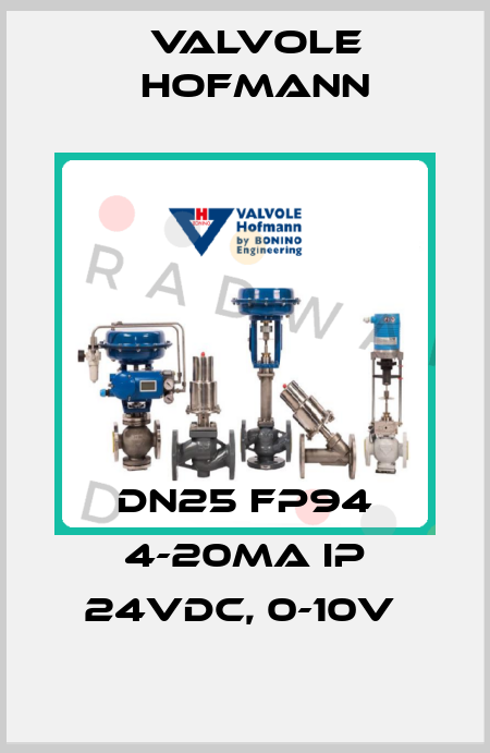 DN25 FP94 4-20mA IP 24VDC, 0-10V  Valvole Hofmann
