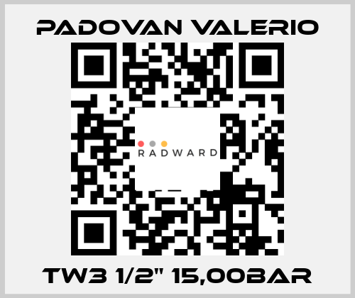 TW3 1/2" 15,00BAR PADOVAN VALERIO