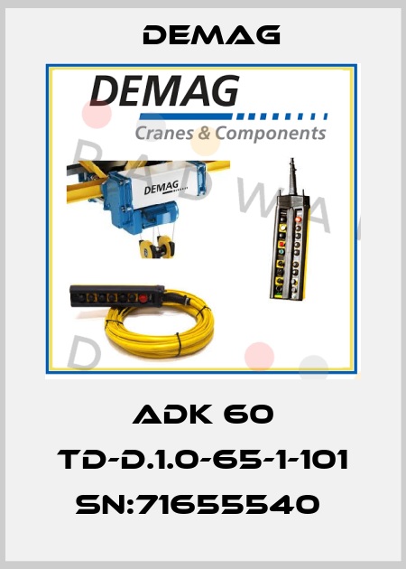 ADK 60 TD-D.1.0-65-1-101 SN:71655540  Demag