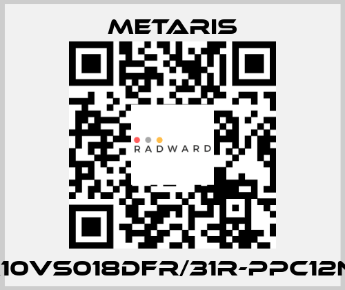 MA10VS018DFR/31R-PPC12N00 Metaris