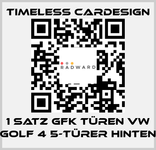 1 Satz GFK Türen VW Golf 4 5-Türer hinten Timeless Cardesign