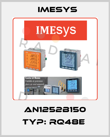 AN1252B150 Typ: RQ48E  Imesys