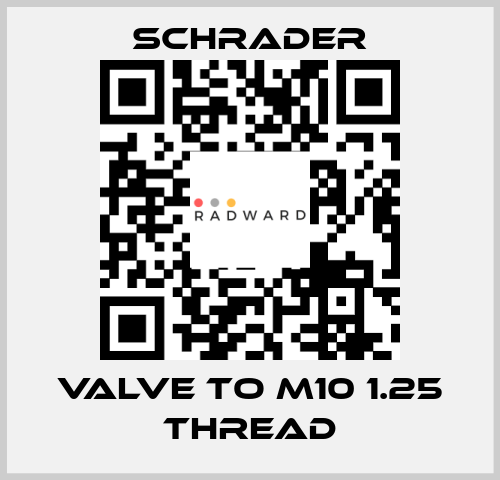 Valve to M10 1.25 Thread Schrader