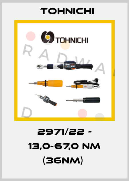 2971/22 - 13,0-67,0 Nm (36NM)  Tohnichi