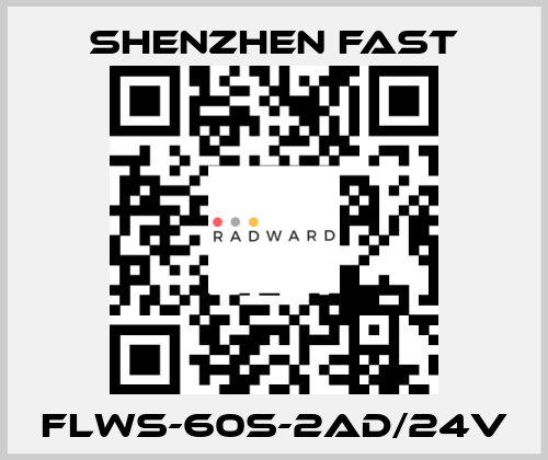 FLWS-60S-2AD/24V Shenzhen Fast