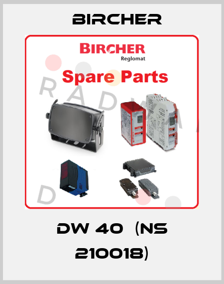 DW 40  (NS 210018) Bircher