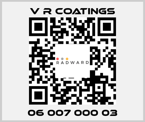 06 007 000 03 V R COATINGS