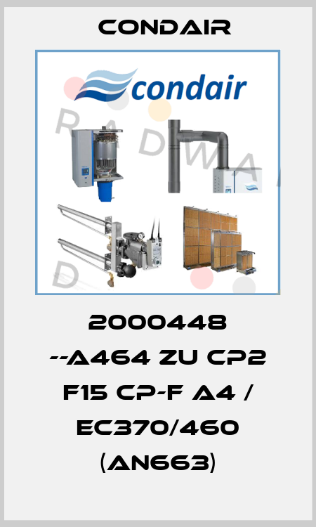 2000448 --A464 zu CP2 F15 CP-F A4 / EC370/460 (AN663) Condair