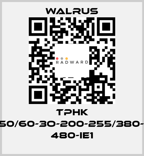 TPHK 4T5-3/TPHK4T5-3-50/60-3O-200-255/380-440-200-255/380- 480-IE1 Walrus