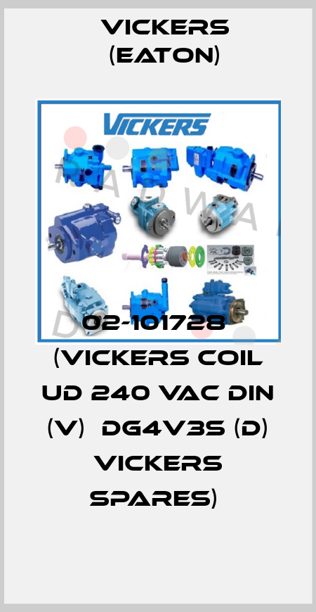 02-101728  (VICKERS COIL UD 240 VAC DIN (V)  DG4V3S (D) Vickers Spares)  Vickers (Eaton)
