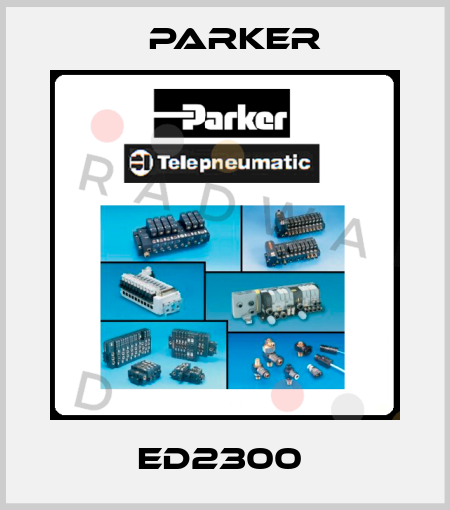 ED2300  Parker