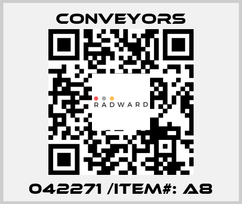 042271 /Item#: A8 Conveyors
