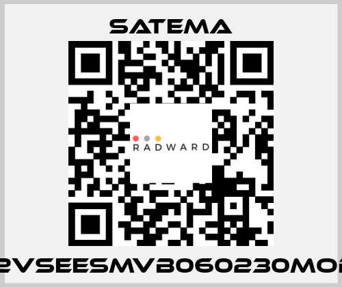 12VSEESMVB060230MOD SATEMA