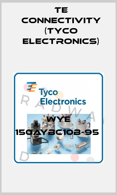 WYE 150AYBC10B-95  TE Connectivity (Tyco Electronics)