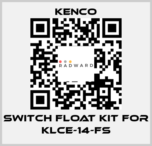 SWITCH FLOAT KIT for KLCE-14-FS Kenco