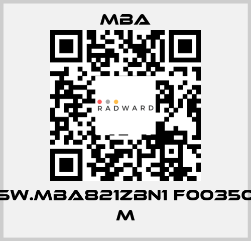 SW.MBA821ZBN1 F00350 M MBA