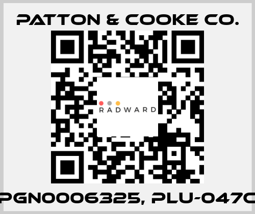 PGN0006325, PLU-047C Patton & Cooke Co.
