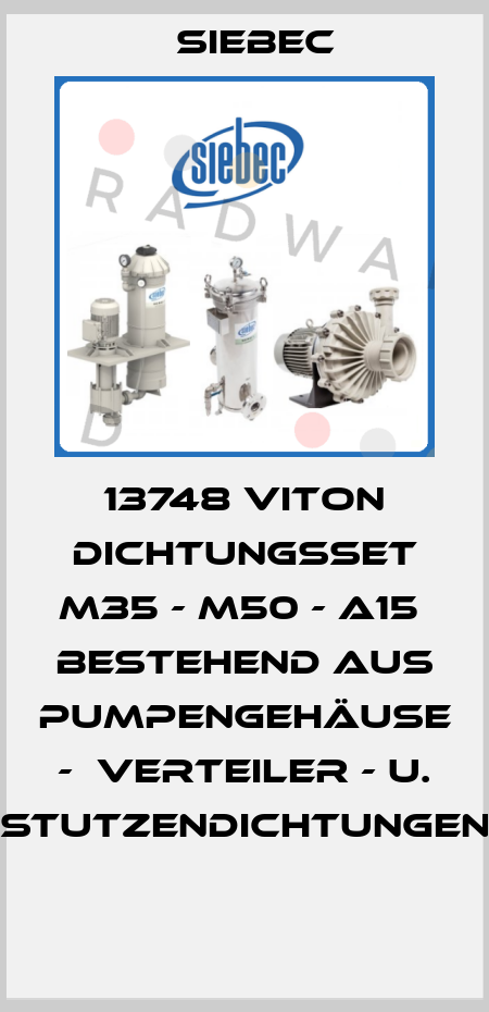 13748 Viton Dichtungsset M35 - M50 - A15  bestehend aus Pumpengehäuse -  Verteiler - u. Stutzendichtungen  Siebec