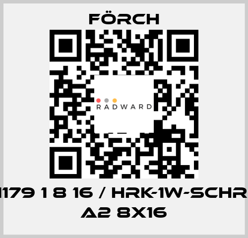 1179 1 8 16 / HRK-1W-SCHR. A2 8X16 Förch