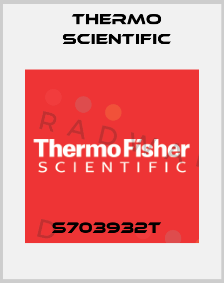 S703932T   Thermo Scientific