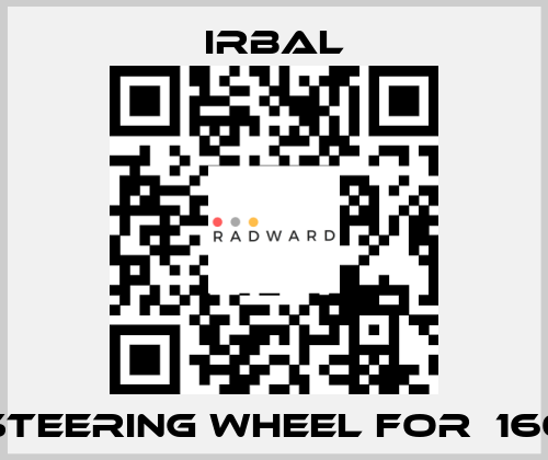 steering wheel for  160 irbal