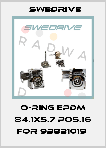 O-ring EPDM 84.1x5.7 pos.16 for 92821019  Swedrive