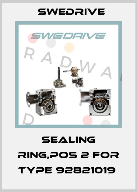 Sealing ring,pos 2 for type 92821019  Swedrive