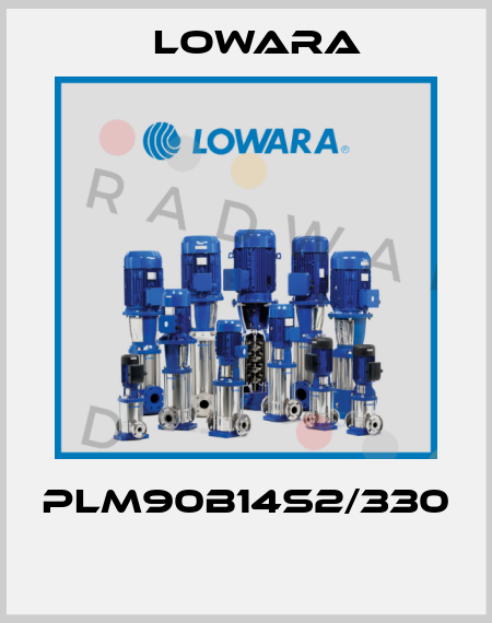 PLM90B14S2/330  Lowara