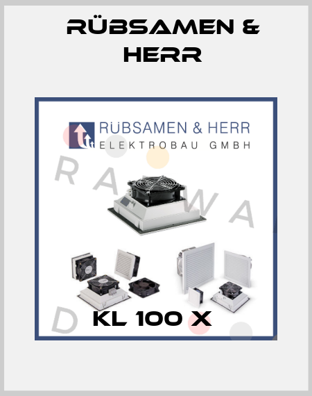 KL 100 X  Rübsamen & Herr